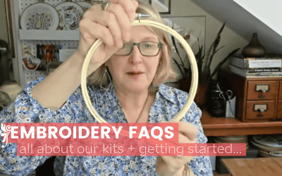 FAQs about embroidery & our kits & getting started