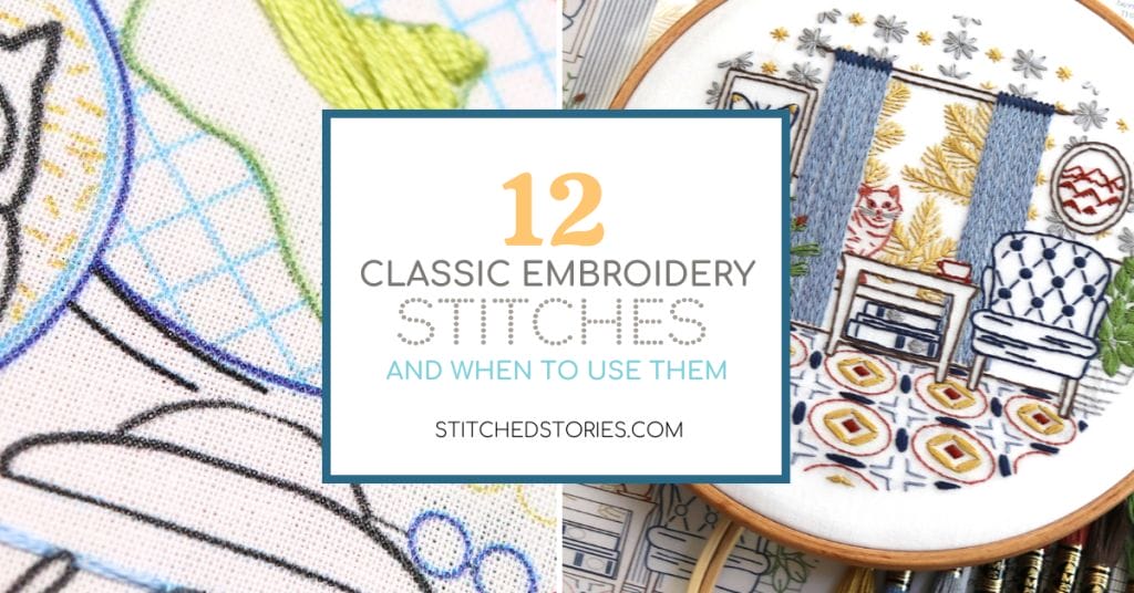 Title card for blog post saying 12 Classic Embroidery Stitches
