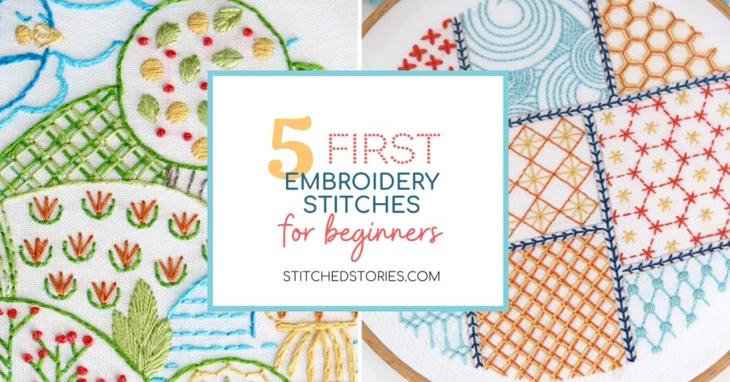 Title card for a blog post saying: 5 First Embroidery Stitches for Beginners