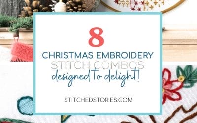 8 Christmas Embroidery Stitch Combinations Designed to Delight