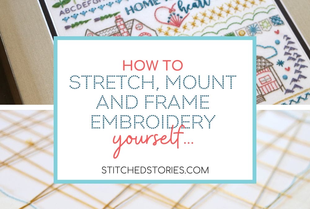 How to stretch, mount and frame embroidery yourself