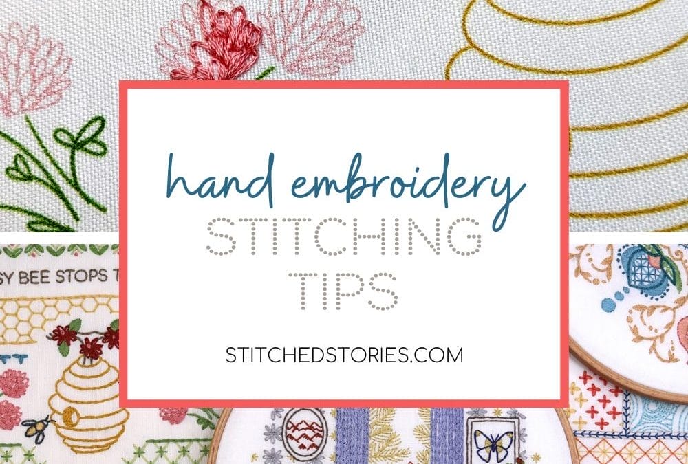 6 Hand Embroidery Stitching Tips