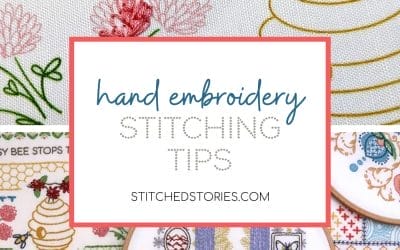 6 Hand Embroidery Stitching Tips