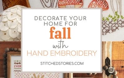 Decorate Your Home for Fall with Hand Embroidery