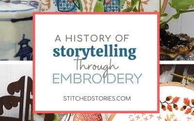 A History of Storytelling Through Embroidery